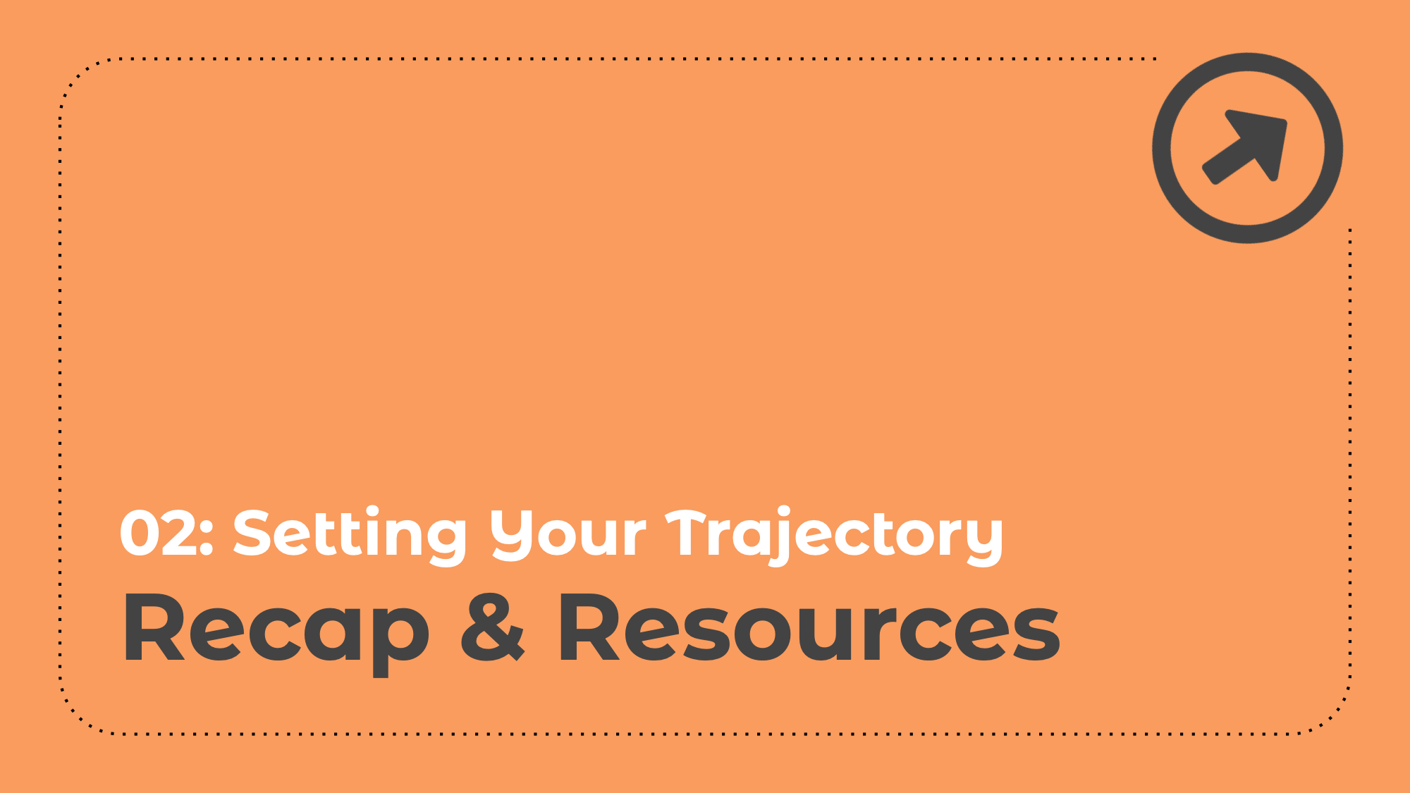 2.5: Recap and Resources