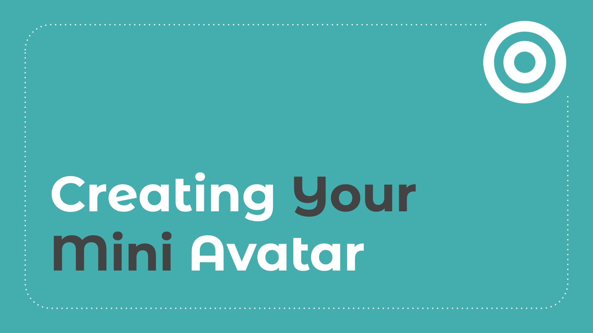 3.5: Creating Your Mini Avatar