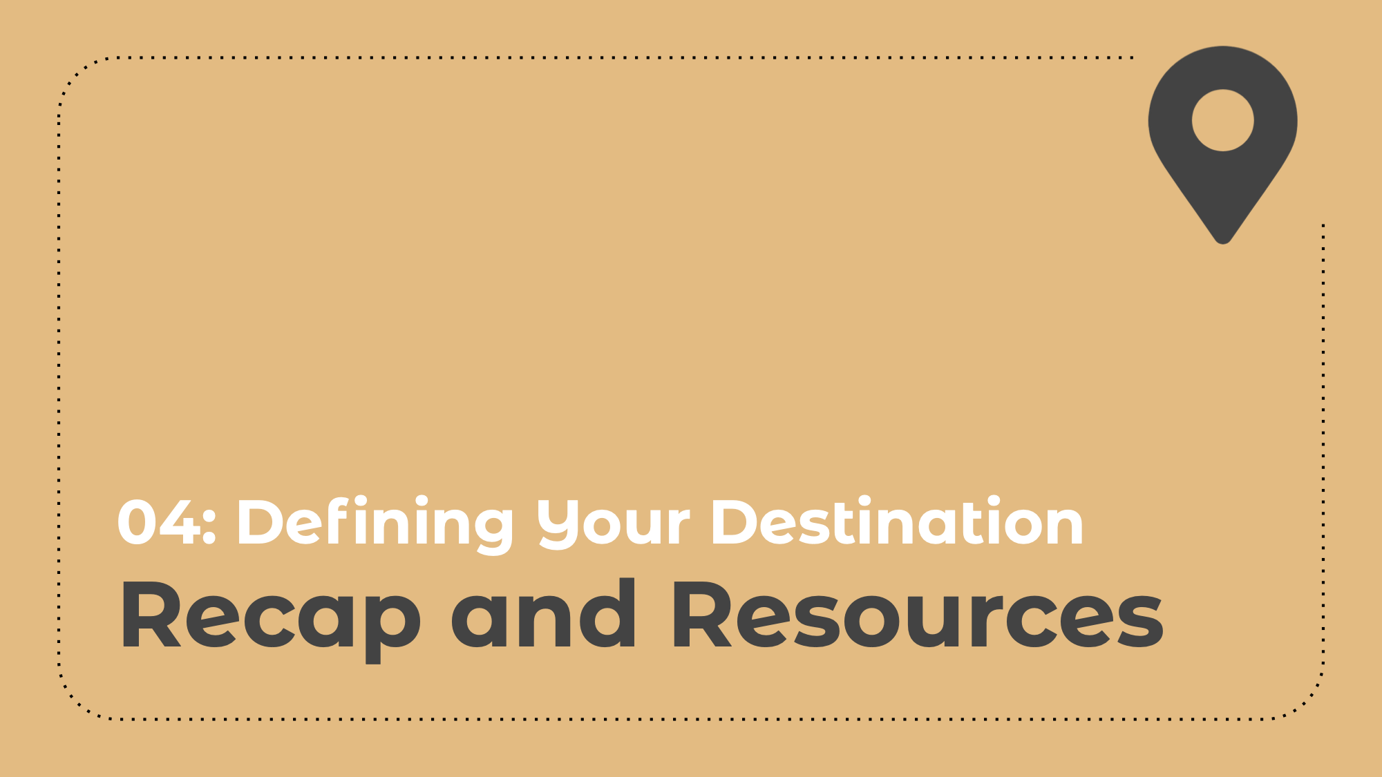 4.7: Recap and Resources